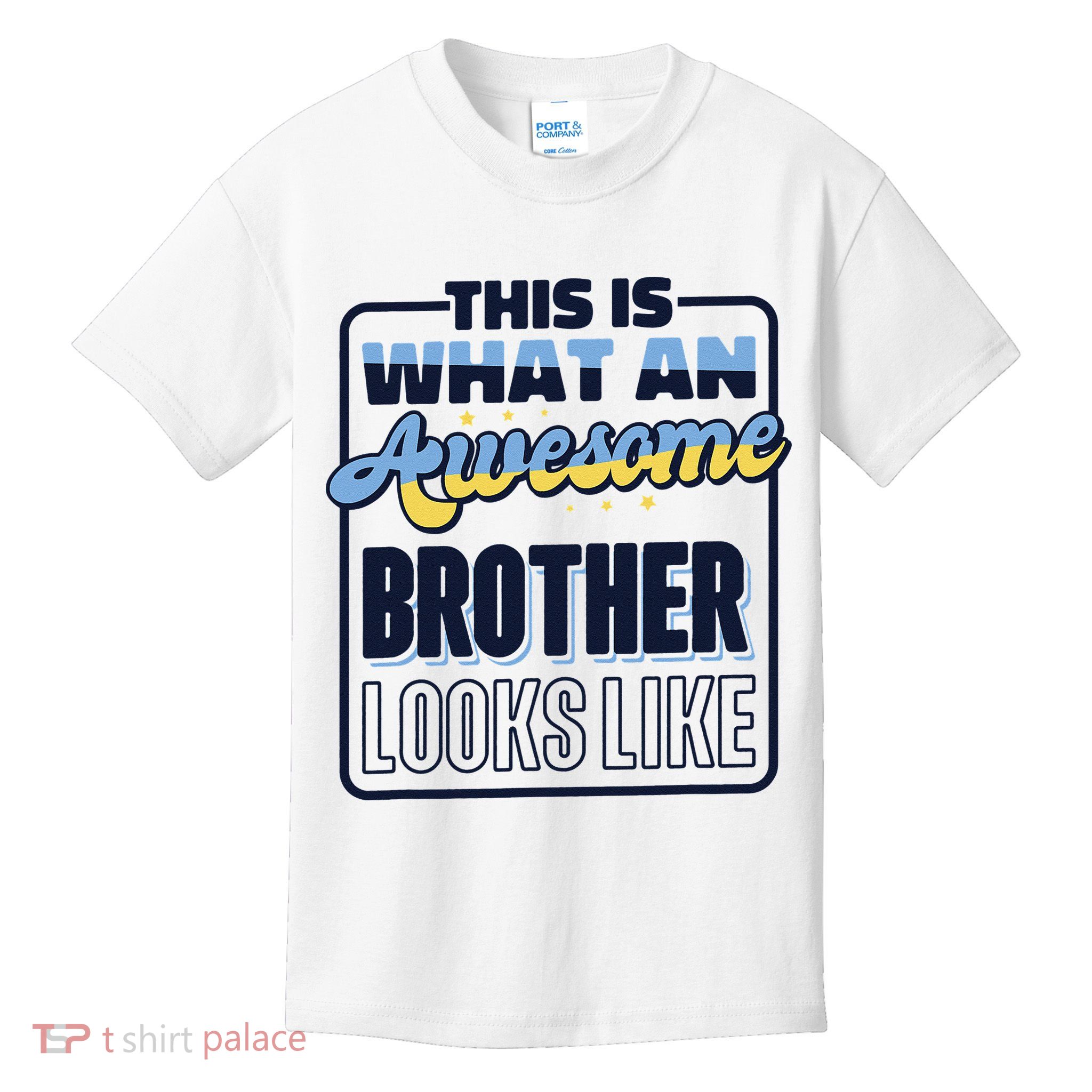 This Is What An Awesome Brother Looks Like, Awesome Brother Kids T-Shirt