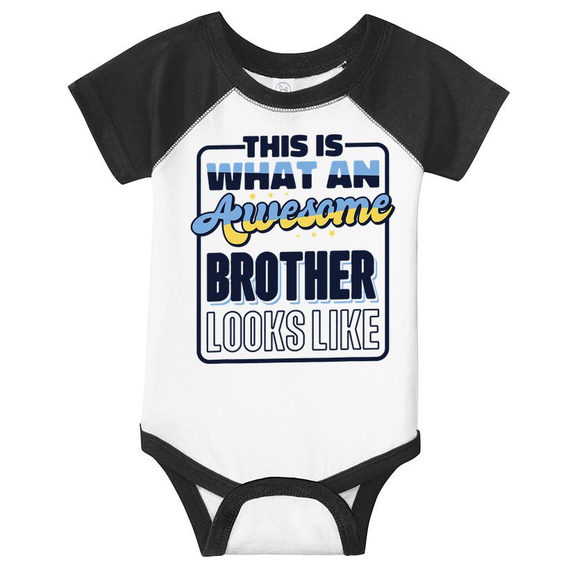 This Is What An Awesome Brother Looks Like, Awesome Brother Infant Baby Jersey Bodysuit