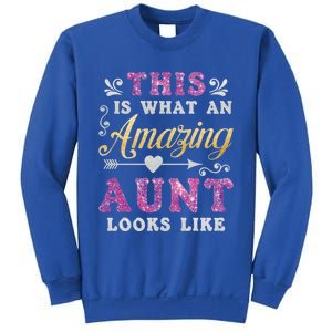 This Is What An Amazing Aunt Looks Like Funny Family Ladies Gift Sweatshirt