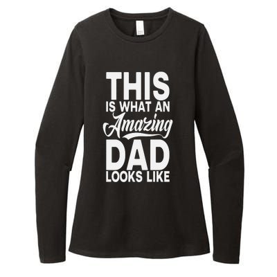 This Is What An Amazing Dad Looks Like Funny Fathers Day Womens CVC Long Sleeve Shirt