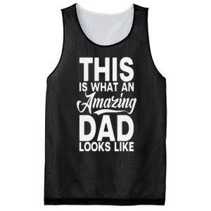 This Is What An Amazing Dad Looks Like Funny Fathers Day Mesh Reversible Basketball Jersey Tank