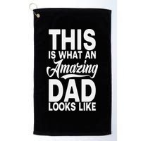This Is What An Amazing Dad Looks Like Funny Fathers Day Golf Towel
