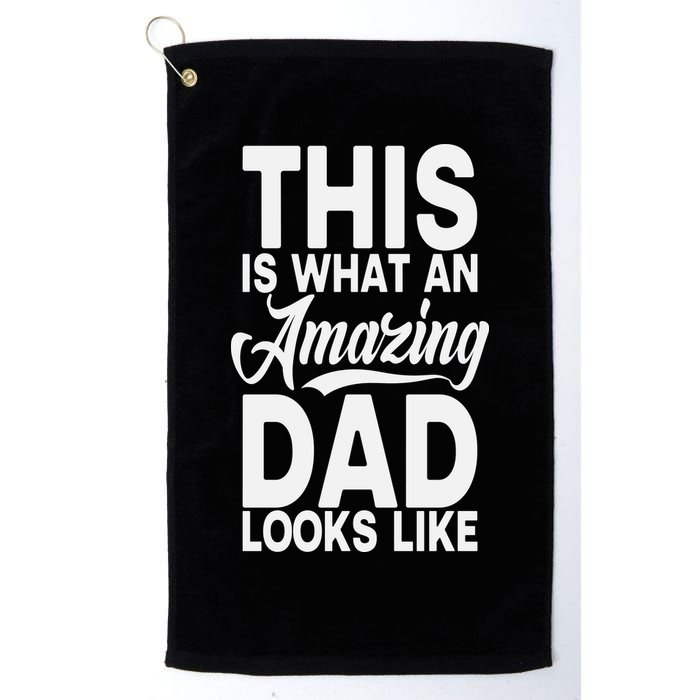 This Is What An Amazing Dad Looks Like Funny Fathers Day Golf Towel
