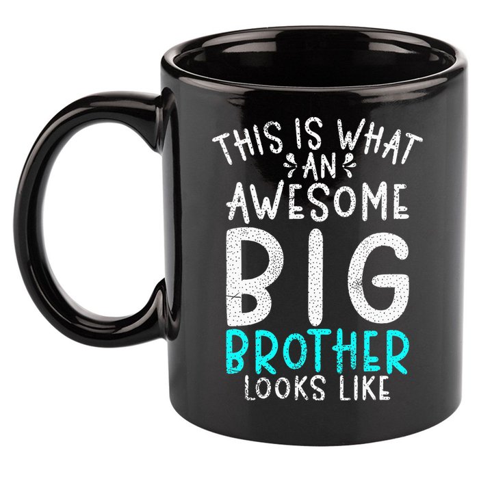 This Is What An Awesome Big Brother Looks Like Big Brother 11oz C Handle Ceramic Mug