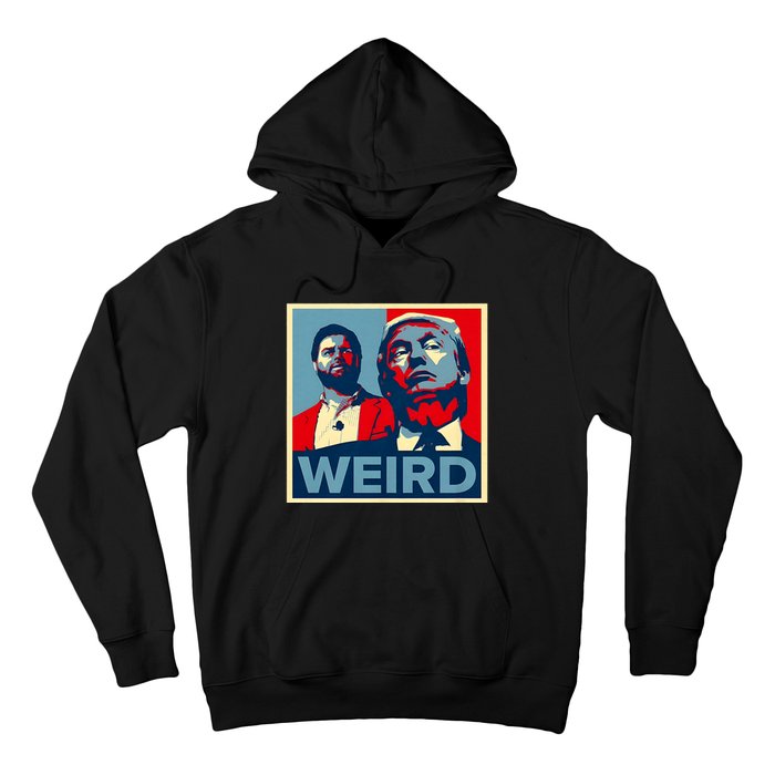 Trump Is Weird Trump Is Weirdo Hoodie