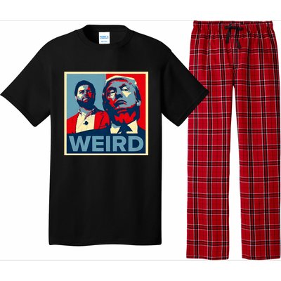 Trump Is Weird Trump Is Weirdo Pajama Set