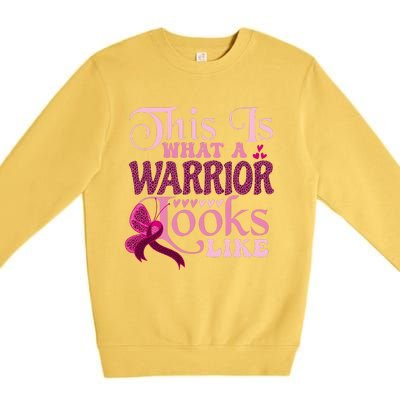 This Is What A Warrior Looks Like Breast Cancer Warrior Premium Crewneck Sweatshirt