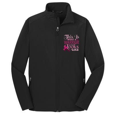 This Is What A Warrior Looks Like Breast Cancer Warrior Core Soft Shell Jacket