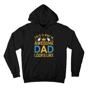 This Is What An Awesome Dad Looks Like Tall Hoodie