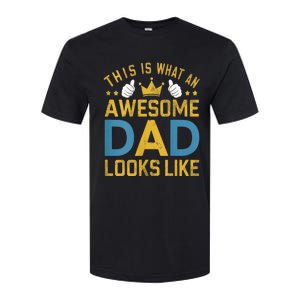 This Is What An Awesome Dad Looks Like Softstyle CVC T-Shirt