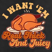 Thanksgiving I Want Em Real Thick And Juicy Adult Drive Performance Visor