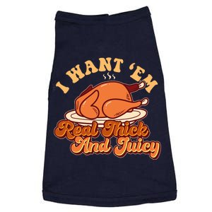 Thanksgiving I Want Em Real Thick And Juicy Doggie Tank