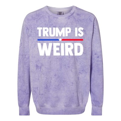 Trump Is Weird Colorblast Crewneck Sweatshirt