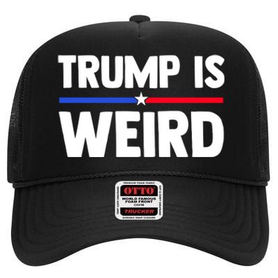 Trump Is Weird High Crown Mesh Back Trucker Hat