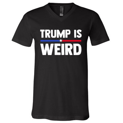 Trump Is Weird V-Neck T-Shirt