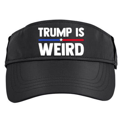 Trump Is Weird Adult Drive Performance Visor