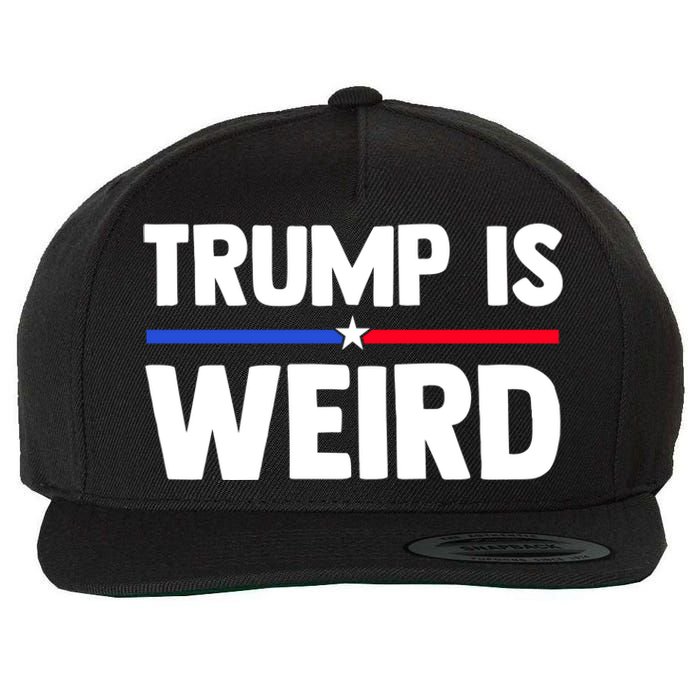 Trump Is Weird Wool Snapback Cap