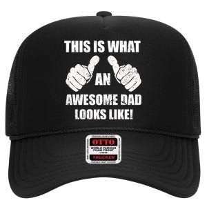 This Is What An Awesome Dad Looks Like High Crown Mesh Back Trucker Hat