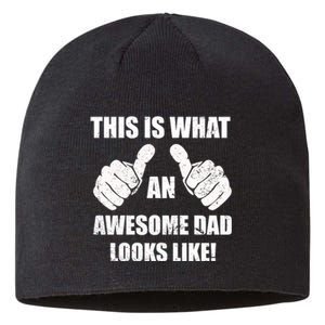 This Is What An Awesome Dad Looks Like Sustainable Beanie