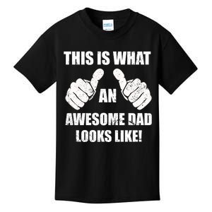 This Is What An Awesome Dad Looks Like Kids T-Shirt