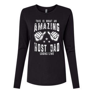 This Is What An Amazing Host Dad Looks Like Humor For Dad Womens Cotton Relaxed Long Sleeve T-Shirt