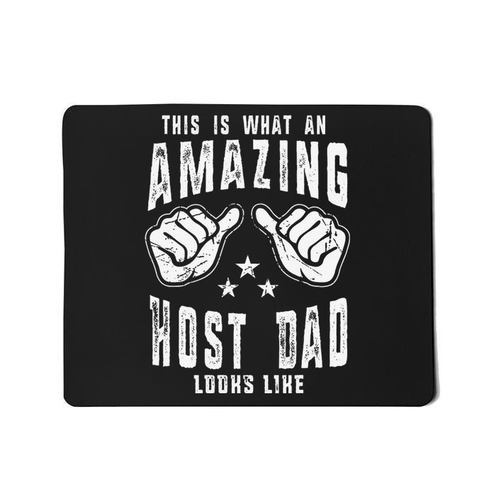 This Is What An Amazing Host Dad Looks Like Humor For Dad Mousepad