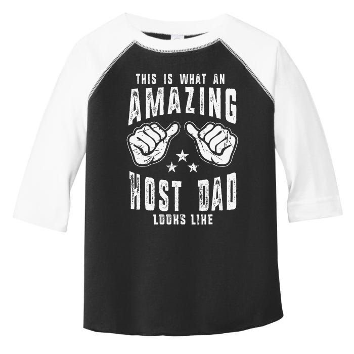 This Is What An Amazing Host Dad Looks Like Humor For Dad Toddler Fine Jersey T-Shirt