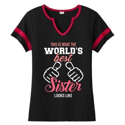 This Is What The WorldS Best Sister Looks Like Gift Ladies Halftime Notch Neck Tee