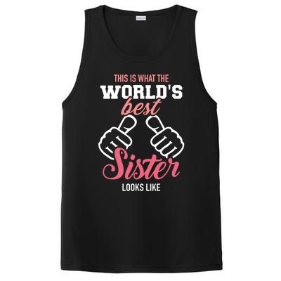 This Is What The WorldS Best Sister Looks Like Gift PosiCharge Competitor Tank