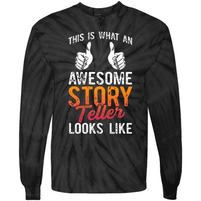 This Is What An Awesome Storyteller Looks Like Story Teller Tie-Dye Long Sleeve Shirt