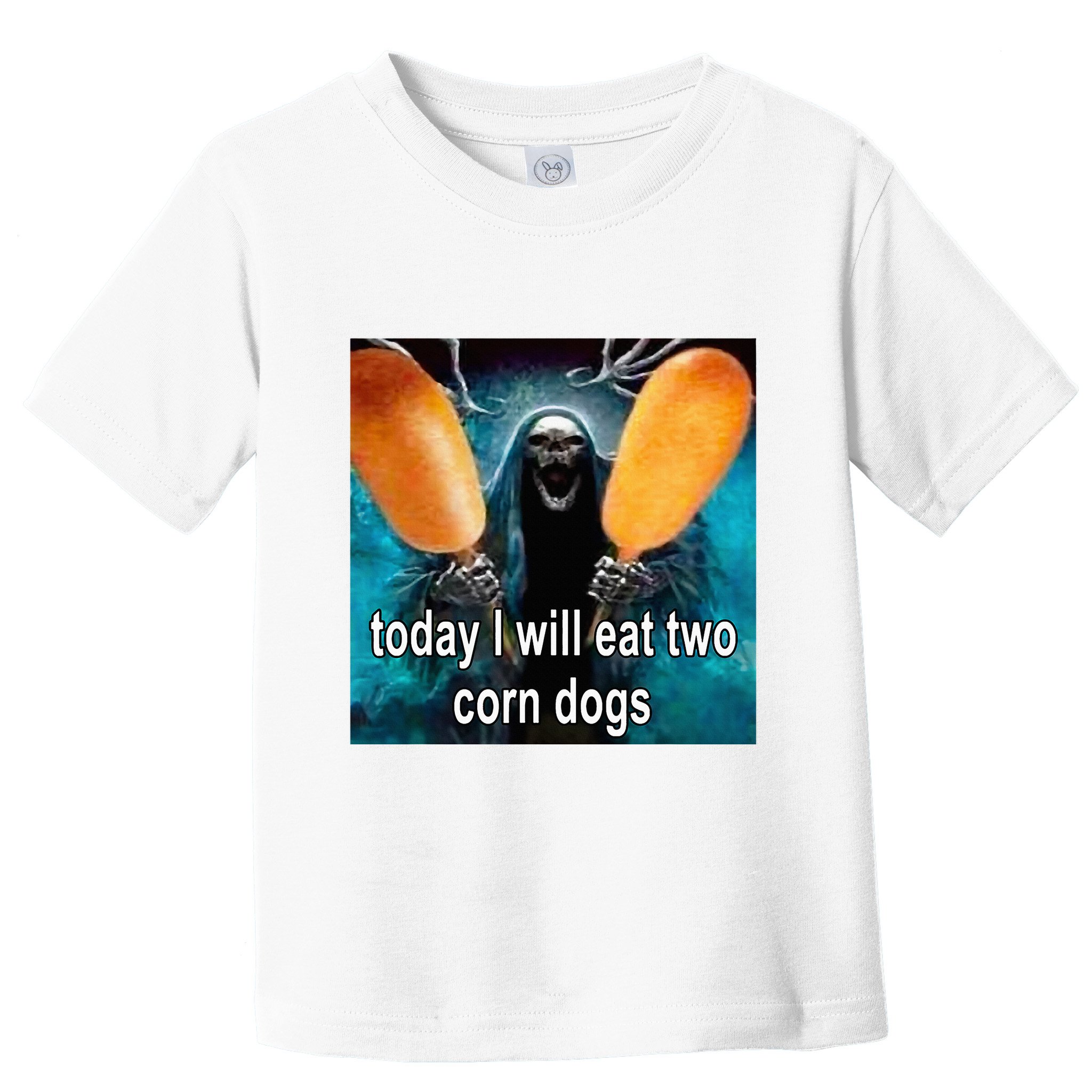 Today I Will Eat Two Corn Dogs Meme Toddler T-Shirt
