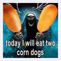 Today I Will Eat Two Corn Dogs Meme Toddler T-Shirt