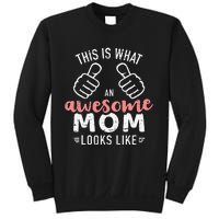 This Is What An Awesome Mom Looks Like Mother's Day Sweatshirt