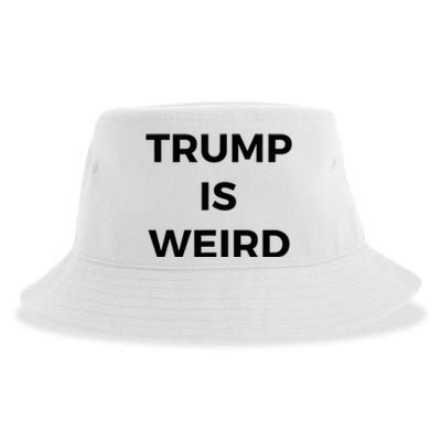 Trump Is Weird Funny Saying Meme Sign Sustainable Bucket Hat