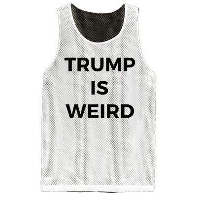 Trump Is Weird Funny Saying Meme Sign Mesh Reversible Basketball Jersey Tank