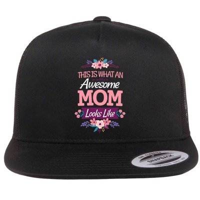 This Is What An Awesome Mom Looks Like On Mothers Day Flatbill Hat