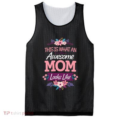 This Is What An Awesome Mom Looks Like On Mothers Day Mesh Reversible Basketball Jersey Tank