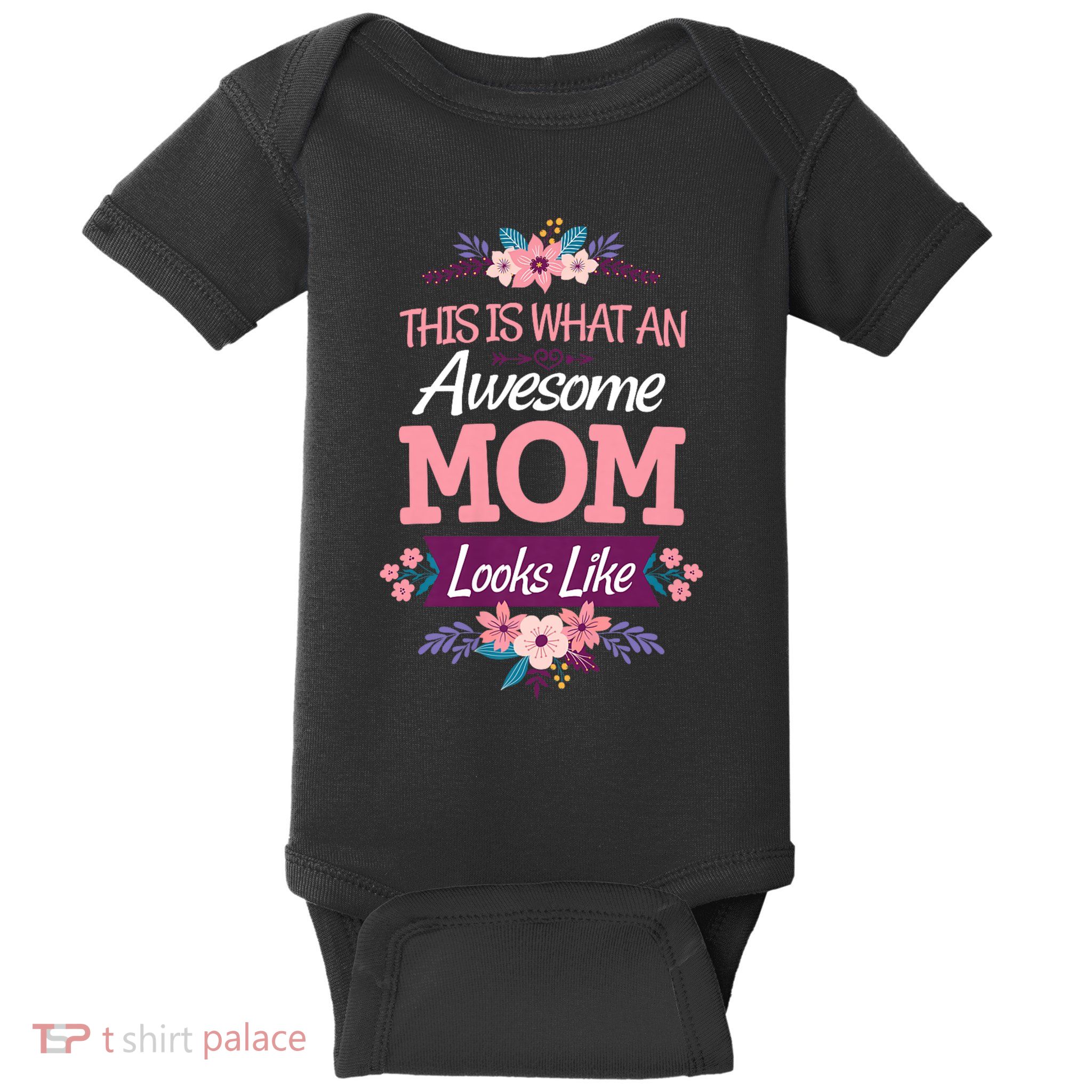 This Is What An Awesome Mom Looks Like On Mothers Day Baby Bodysuit