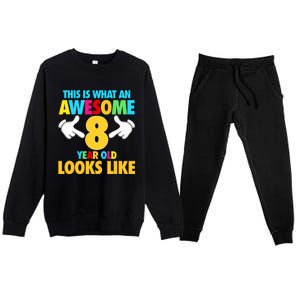 This Is What An Awesome 8 Year Old Looks Like 8th Birthday Premium Crewneck Sweatsuit Set