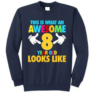 This Is What An Awesome 8 Year Old Looks Like 8th Birthday Sweatshirt