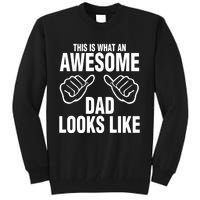 This Is What An Awesome Dad Looks Like Tall Sweatshirt