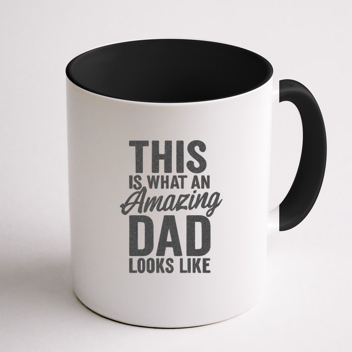 This is What an Amazing Dad Looks Like Mug