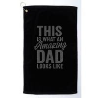 This is What an Amazing Dad Looks Like Golf Towel