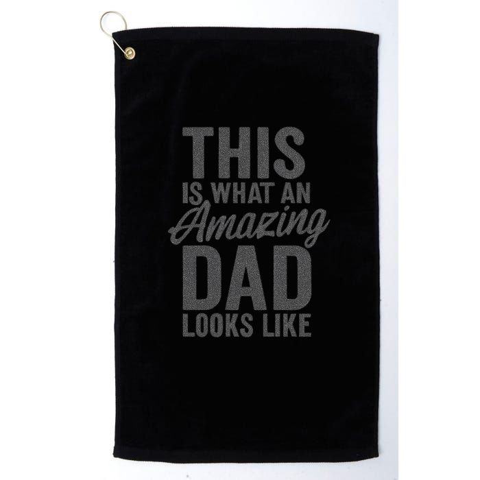 This is What an Amazing Dad Looks Like Golf Towel