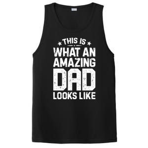 This Is What An Amazing Dad Looks Like Funny Fathers Day PosiCharge Competitor Tank