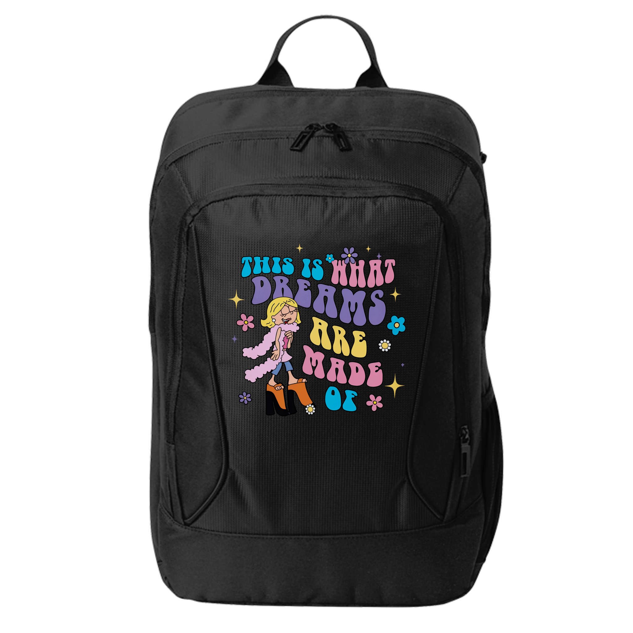 This Is What Dreams Are Made Of Sing To Me Paolo Cute Funny City Backpack