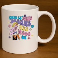 This Is What Dreams Are Made Of Sing To Me Paolo Cute Funny 11oz C Handle Ceramic Mug