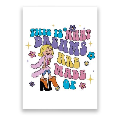 This Is What Dreams Are Made Of Sing To Me Paolo Cute Funny Poster