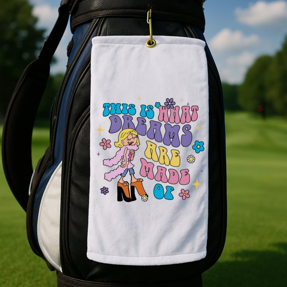 This Is What Dreams Are Made Of Sing To Me Paolo Cute Funny Golf Towel