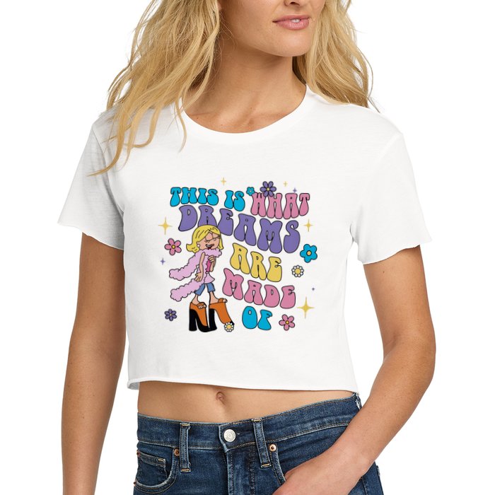 This Is What Dreams Are Made Of Sing To Me Paolo Cute Funny Women's Crop Top Tee